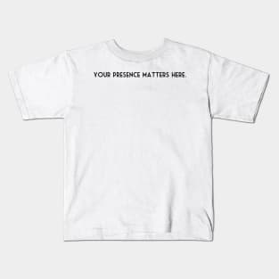 You Matter Quote Kids T-Shirt